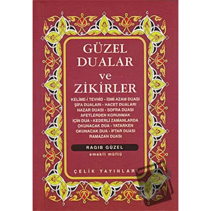 Güzel Dualar ve Zikirler