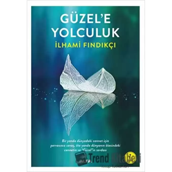 Güzele Yolcukluk