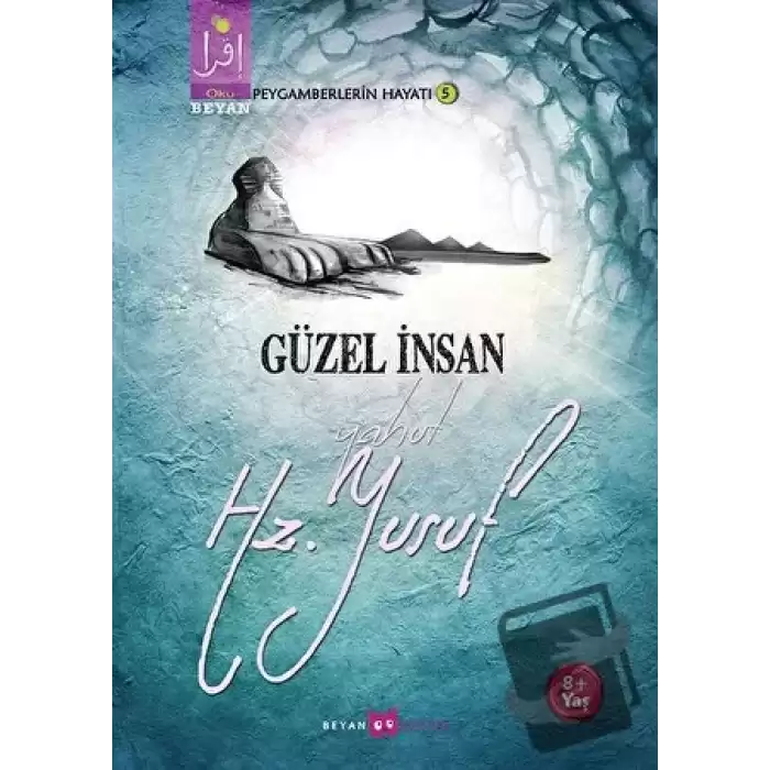 Güzel İnsan Yahut Hz. Yusuf