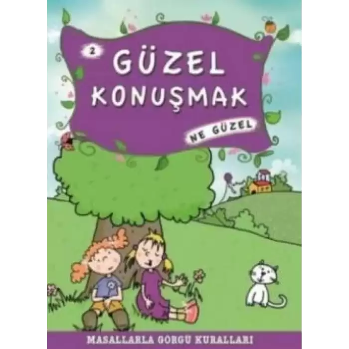 Güzel Konuşmak Ne Güzel