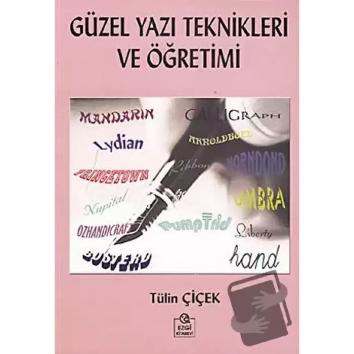 Güzel Yazı Teknikleri ve Öğretimi