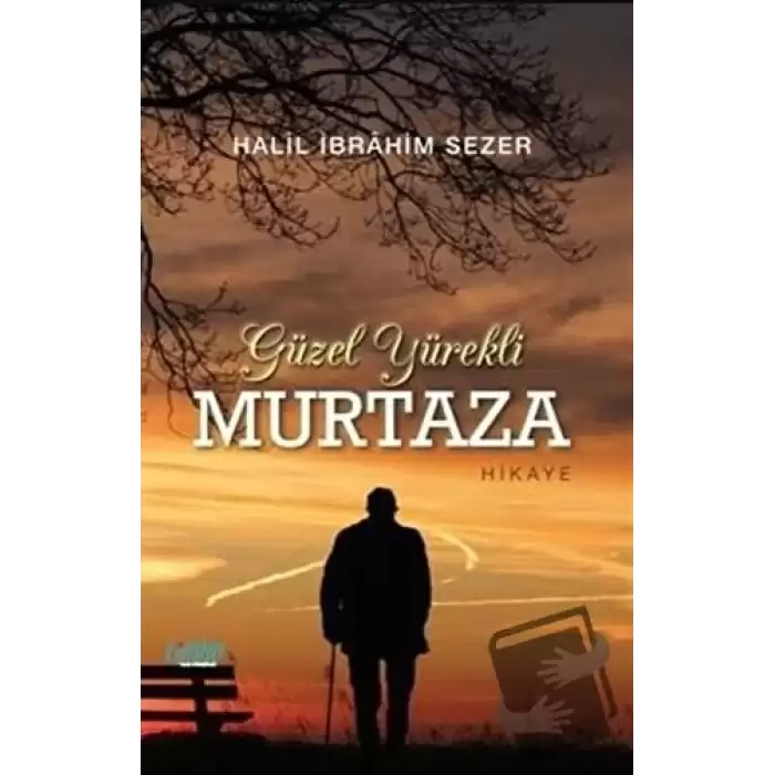 Güzel Yürekli Murtaza