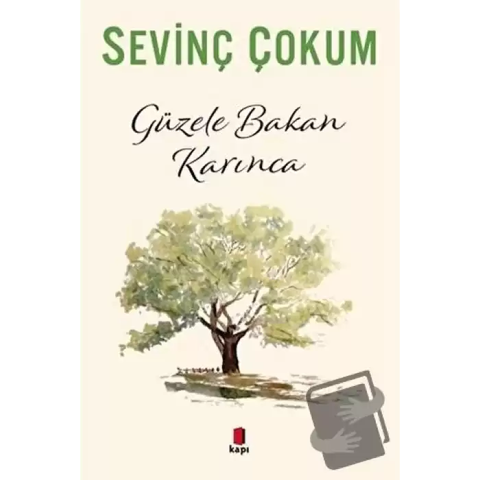 Güzele Bakan Karınca