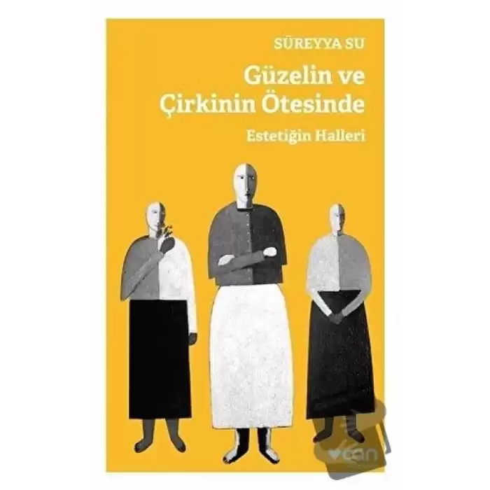 Güzelin ve Çirkinin Ötesinde - Estetiğin Halleri