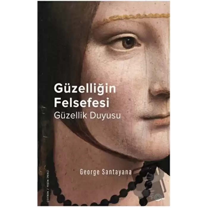 Güzelliğin Felsefesi –Güzellik Duyusu–