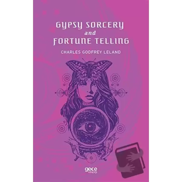 Gypsy Sorcery and Fortune Telling