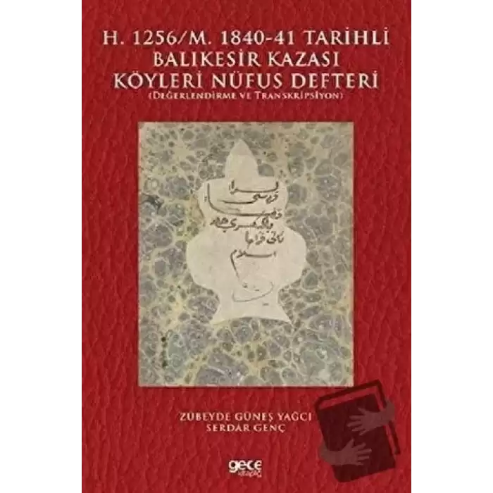 H. 1256/M. 1840-41 Tarihli Balıkesir Kazası Köyleri Nüfus Defteri