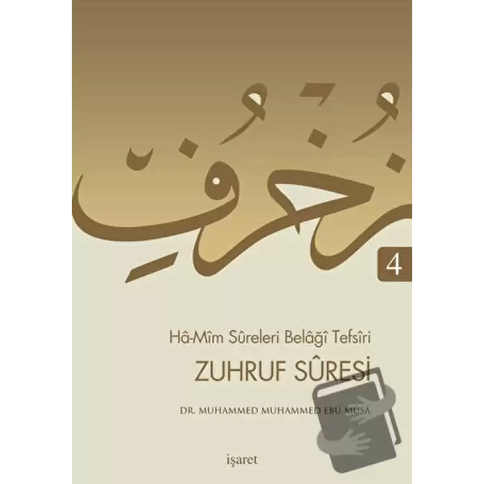 Ha-Mim Sureleri Belaği Tefsiri 4 - Zuhruf Suresi