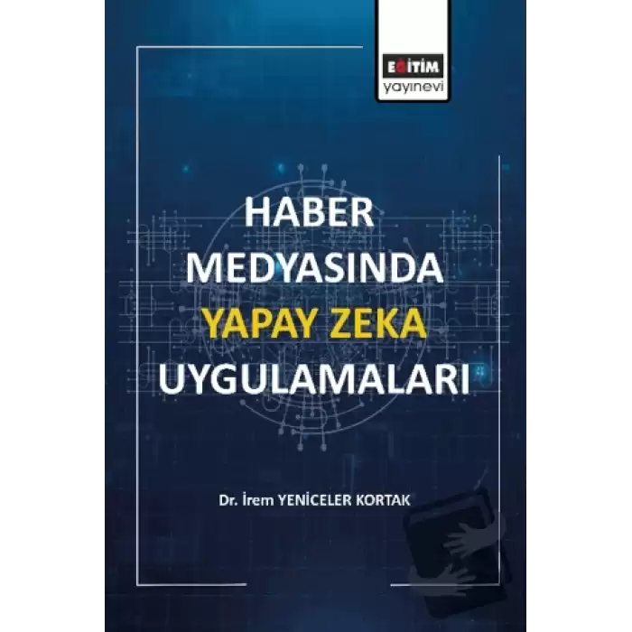 Haber Medyasında Yapay Zeka Uygulamaları