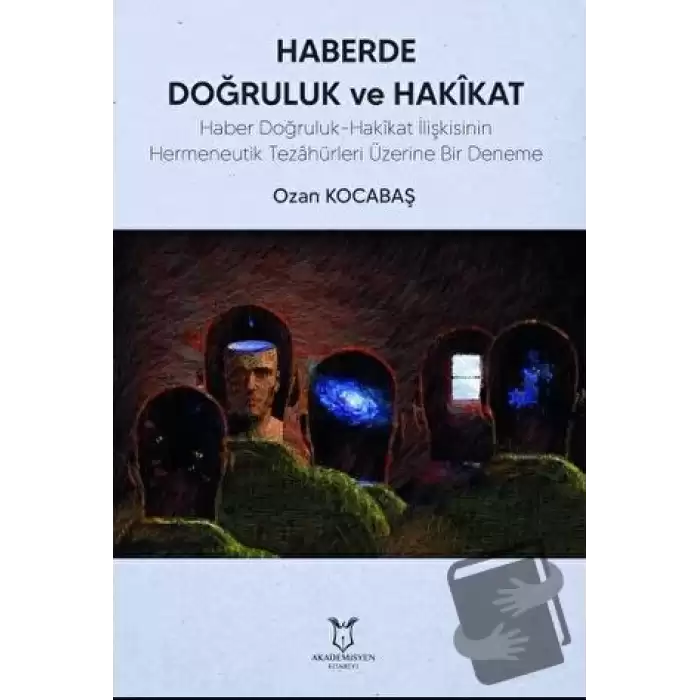 Haberde Doğruluk ve Hakikat