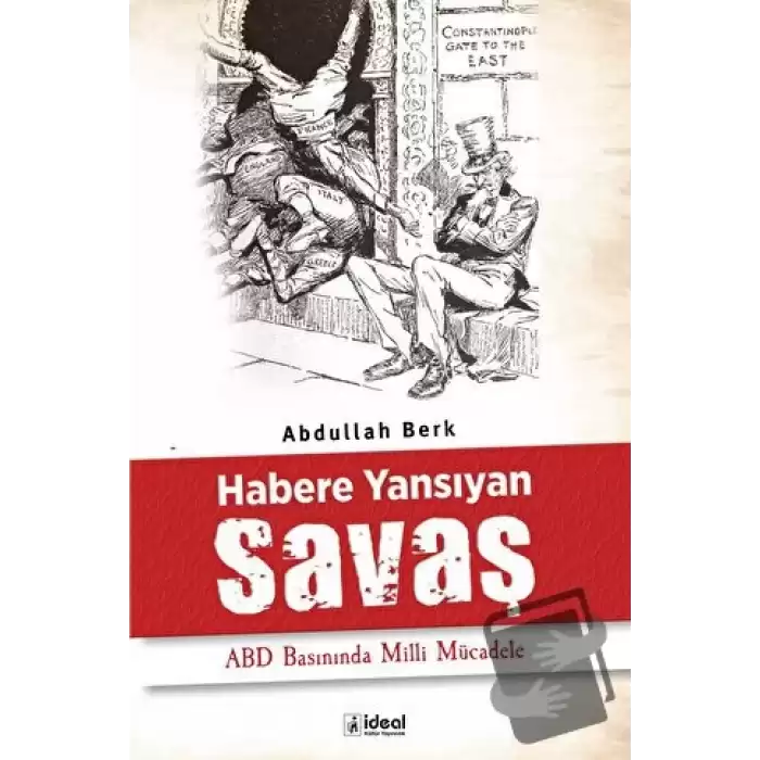 Habere Yansıyan Savaş - ABD Basınında Milli Mücadele