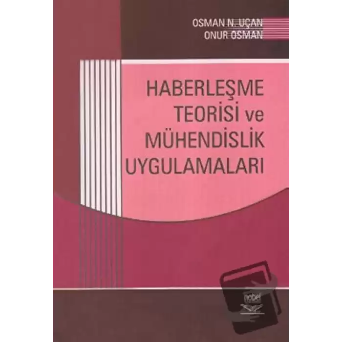 Haberleşme Teorisi ve Mühendislik Uygulamaları