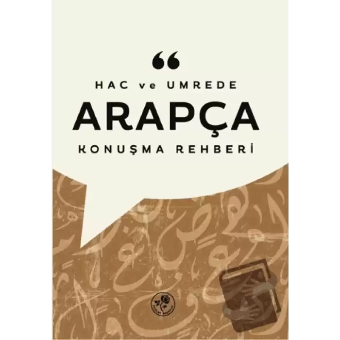 Hac ve Umrede Arapça Konuşma Rehberi