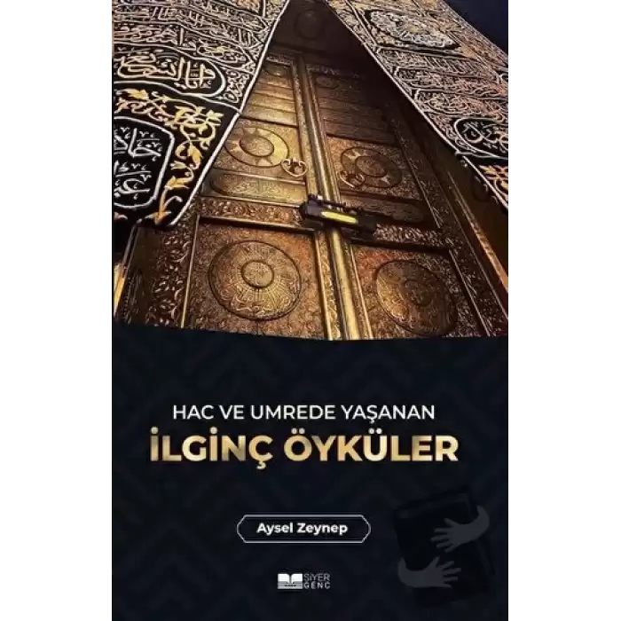 Hac ve Umrede Yaşanan İlginç Öyküler