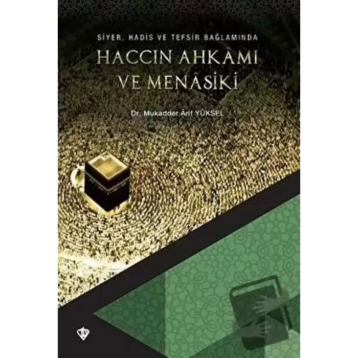 Haccın Ahkamı ve Menasiki