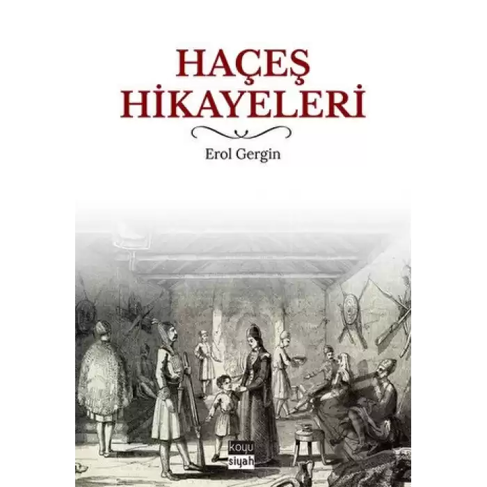 Haçeş Hikayeleri