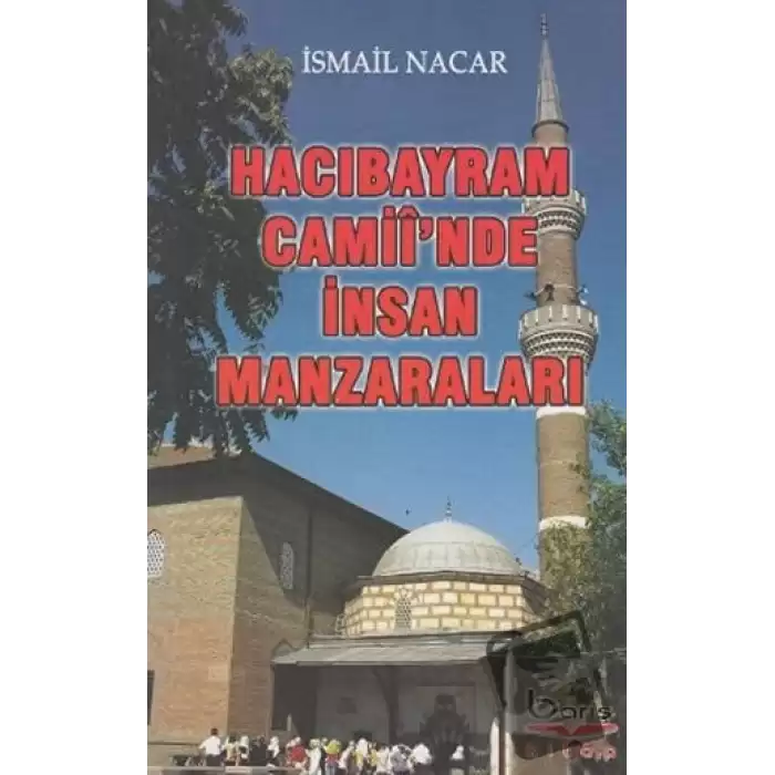 Hacı Bayram Camiiinde İnsan Manzaraları