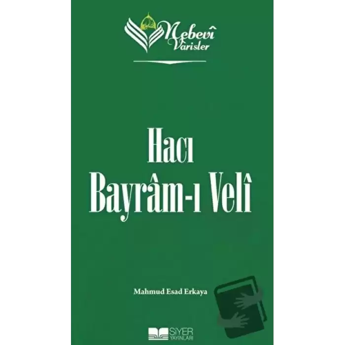 Hacı Bayram-ı Veli - Nebevi Varisler 71