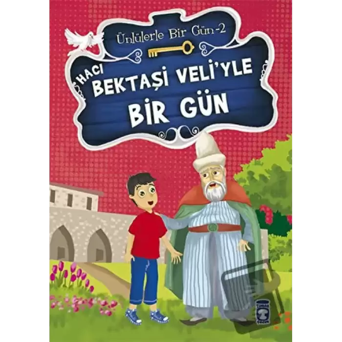 Hacı Bektaşi Veli’yle Bir Gün