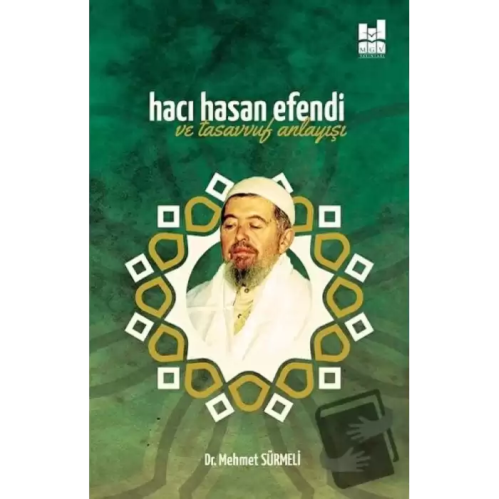 Hacı Hasan Efendi ve Tasavvuf Anlayışı