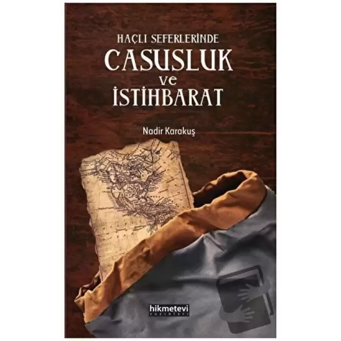 Haçlı Seferlerinde Casusluk ve İstihbarat