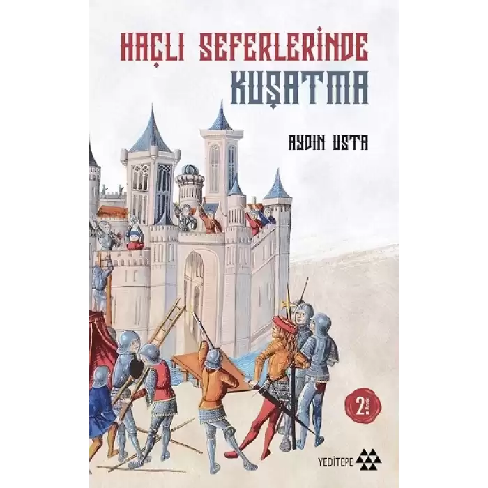 Haçlı Seferlerinde Kuşatma