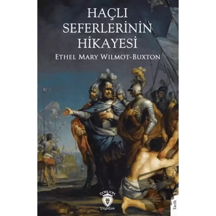 Haçlı Seferlerinin Hikayesi