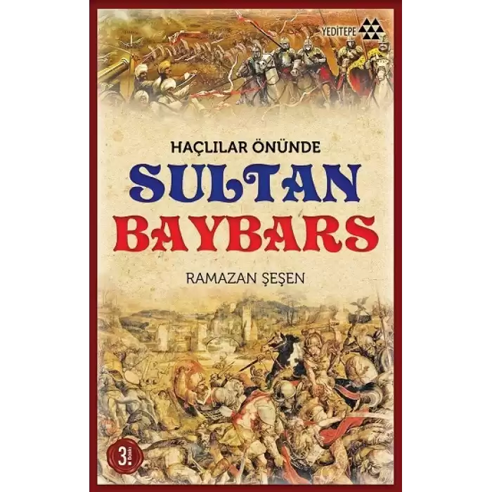 Haçlılar Önünde Sultan Baybars