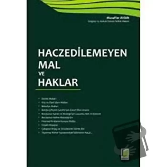 Haczedilemeyen Mal ve Haklar