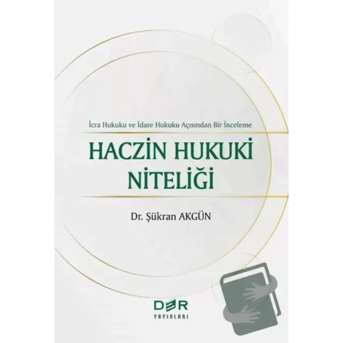 Haczin Hukuki Niteliği