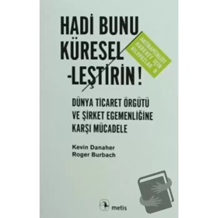 Hadi Bunu Küresel-leştirin!