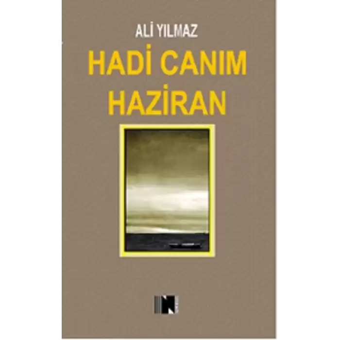 Hadi Canım Haziran