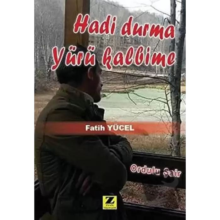 Hadi Durma Yürü Kalbime