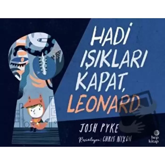 Hadi Işıkları Kapat, Leonard