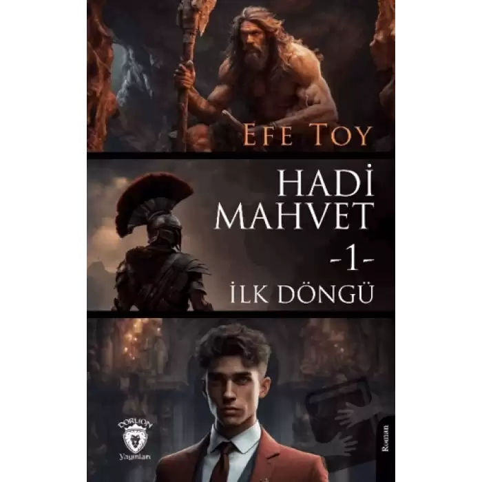 Hadi Mahvet -1- İlk Döngü