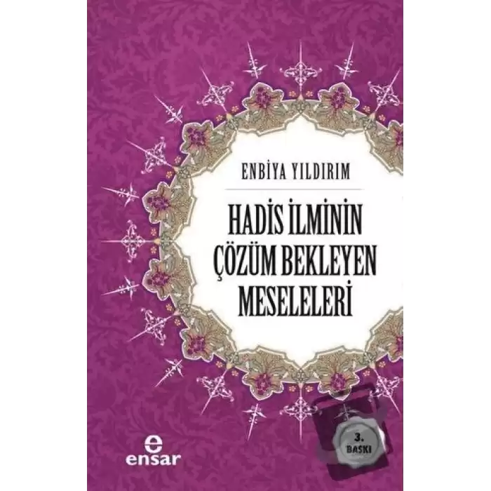 Hadis İlminin Çözüm Bekleyen Meseleleri