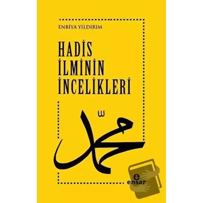 Hadis İlminin İncelikleri