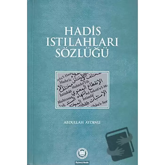 Hadis Istılahları Sözlüğü