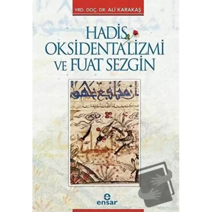 Hadis Oksidentalizmi ve Fuat Sezgin