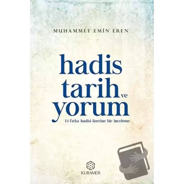 Hadis Tarih ve Yorum