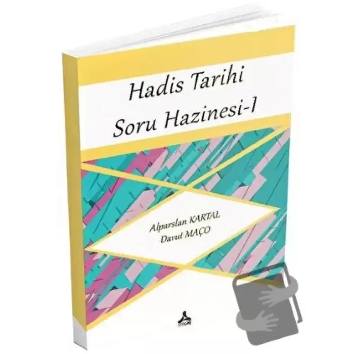 Hadis Tarihi Soru Hazinesi 1