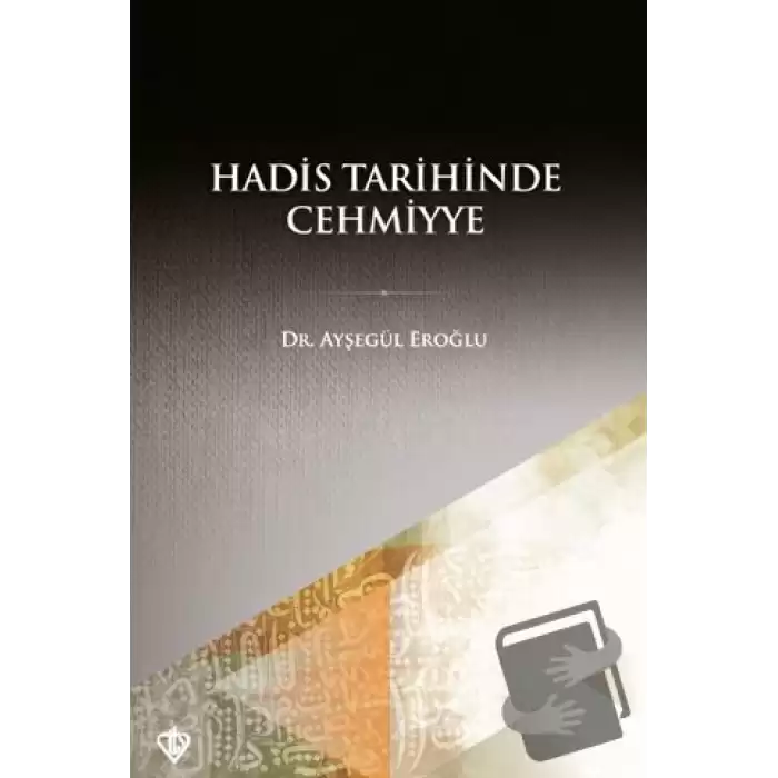 Hadis Tarihinde Cehmiyye