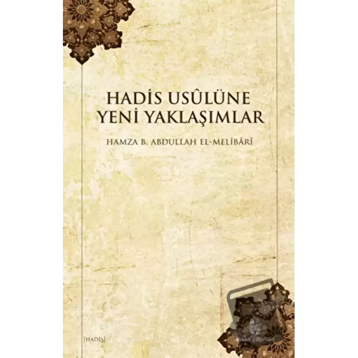 Hadis Usulüne Yeni Yaklaşımlar