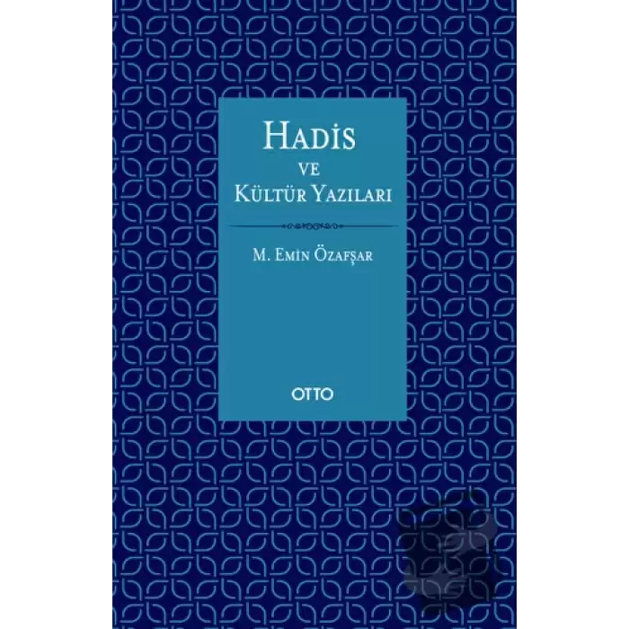 Hadis ve Kültür Yazıları (Ciltli)