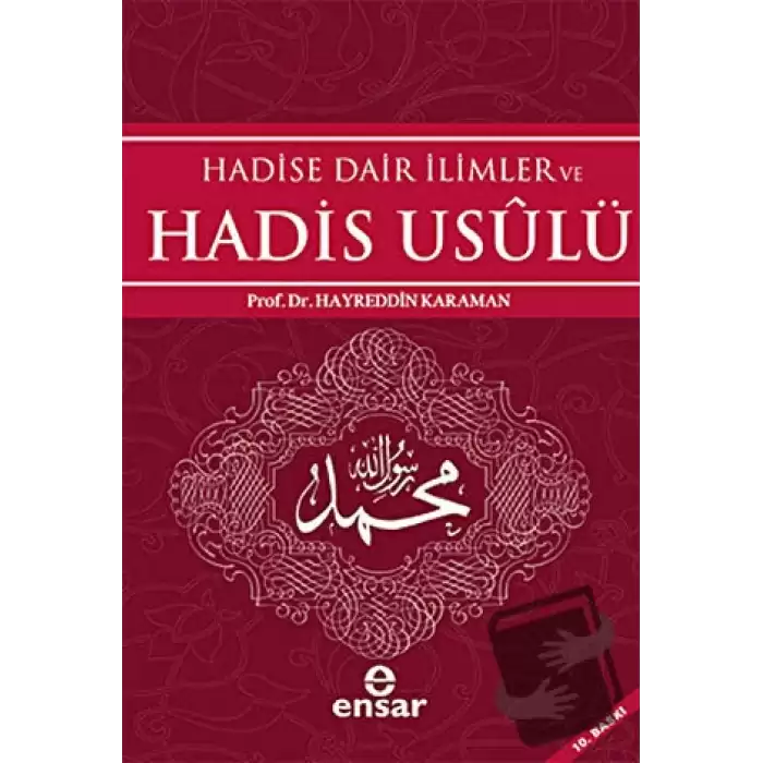 Hadise Dair İlimler ve Hadis Usulü