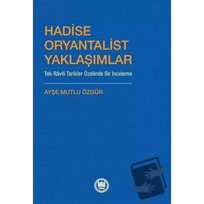 Hadise Oryantalist Yaklaşımlar