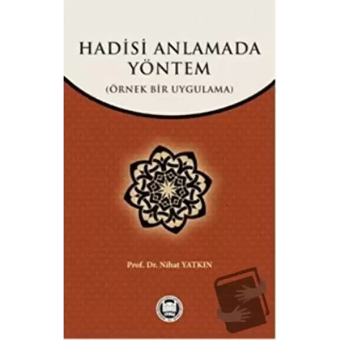 Hadisi Anlamada Yöntem