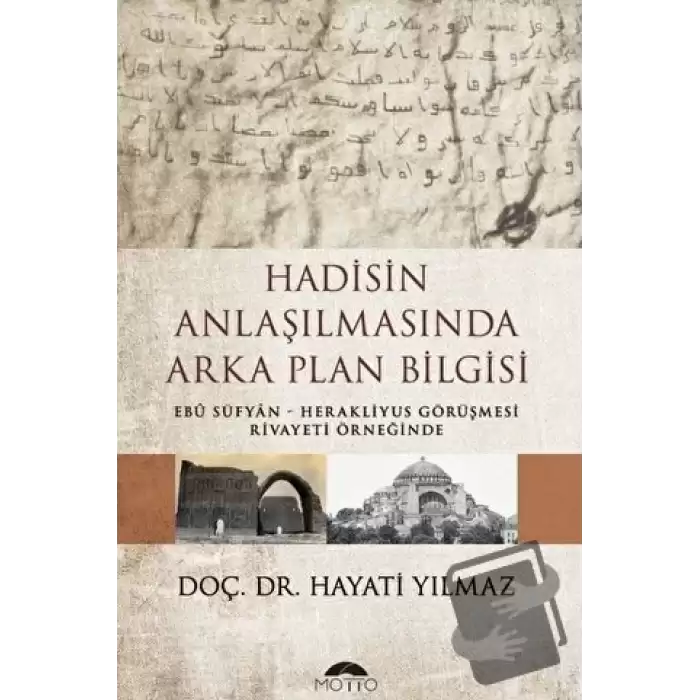 Hadisin Anlaşılmasında Arka Plan Bilgisi