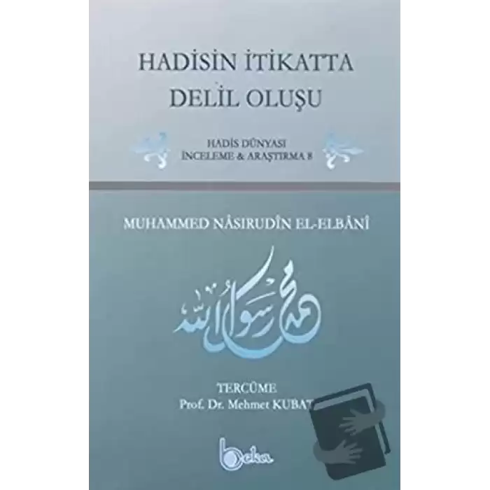 Hadisin İtikatta Delil Oluşu