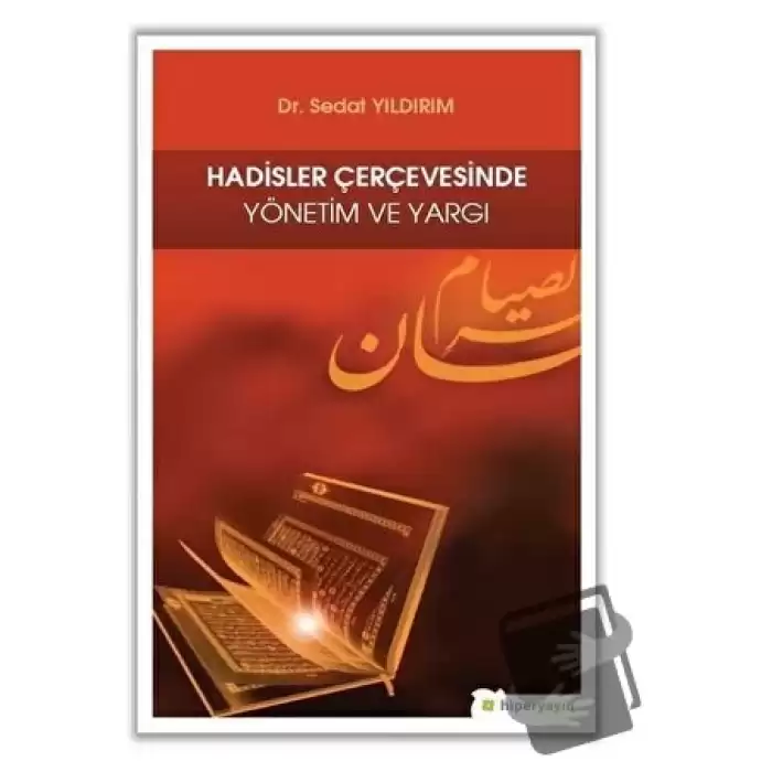 Hadisler Çerçevesinde Yönetim ve Yargı